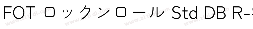 FOT ロックンロール Std DB R字体转换